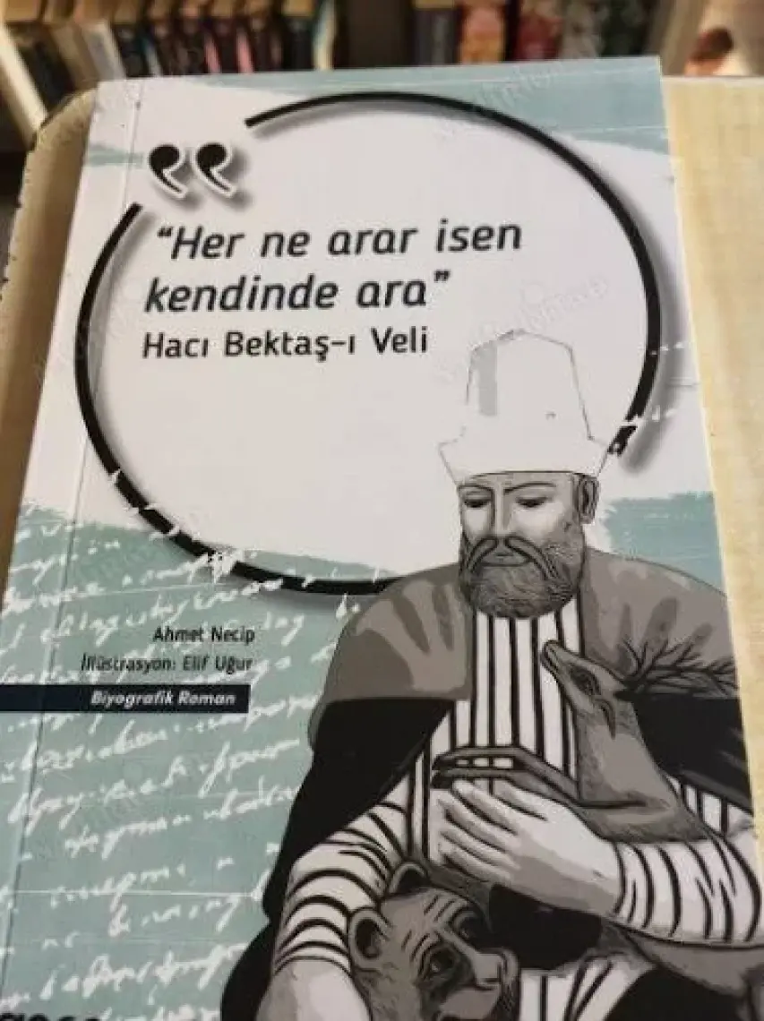 Her Ne Arar Isen Kendinde Ara - Hacı Bektaş-I Velı