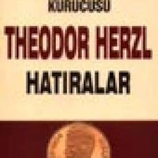Siyonizmin Kurucusu Theodor Theodor Herzl'in Hatıraları Ve Sultan Abdülhamid - Ergun Göze