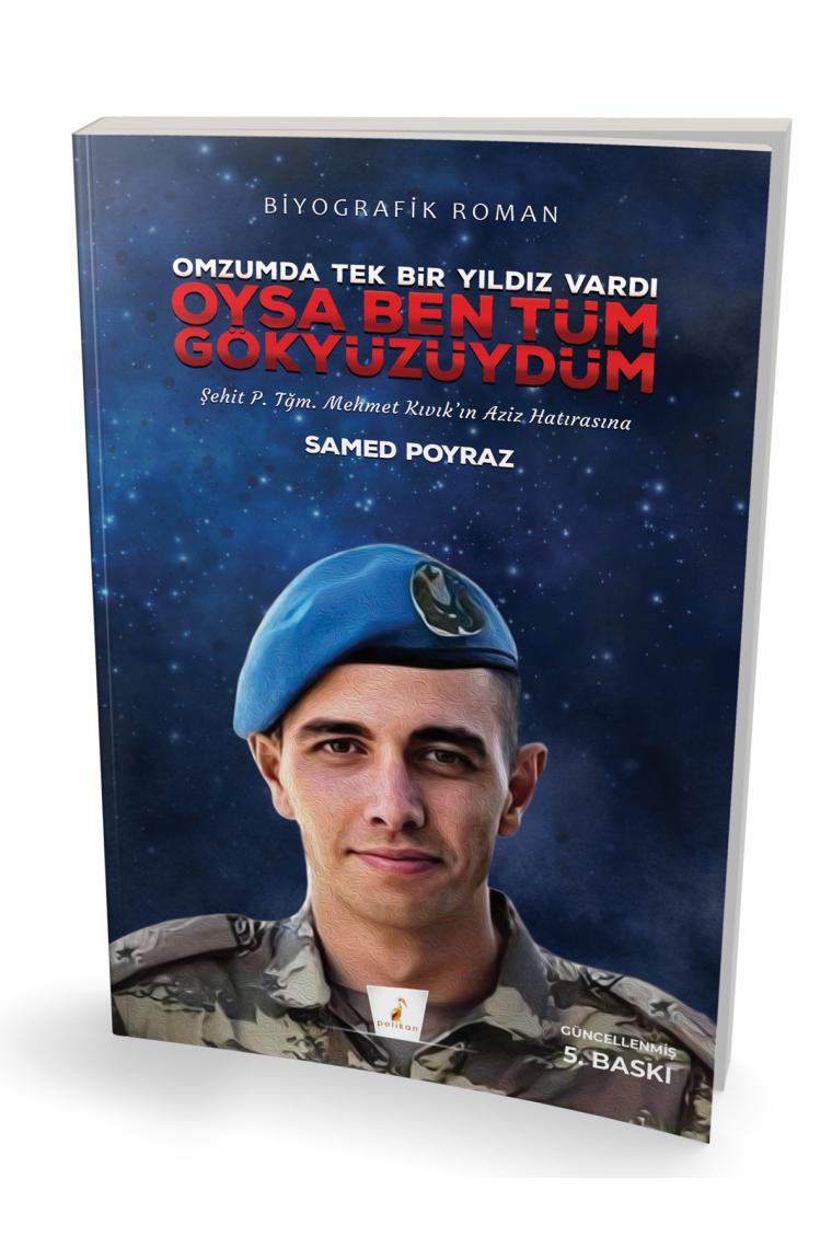 Pelikan Yayınları Oysa Ben Tüm Gökyüzüydüm - Samed Poyraz