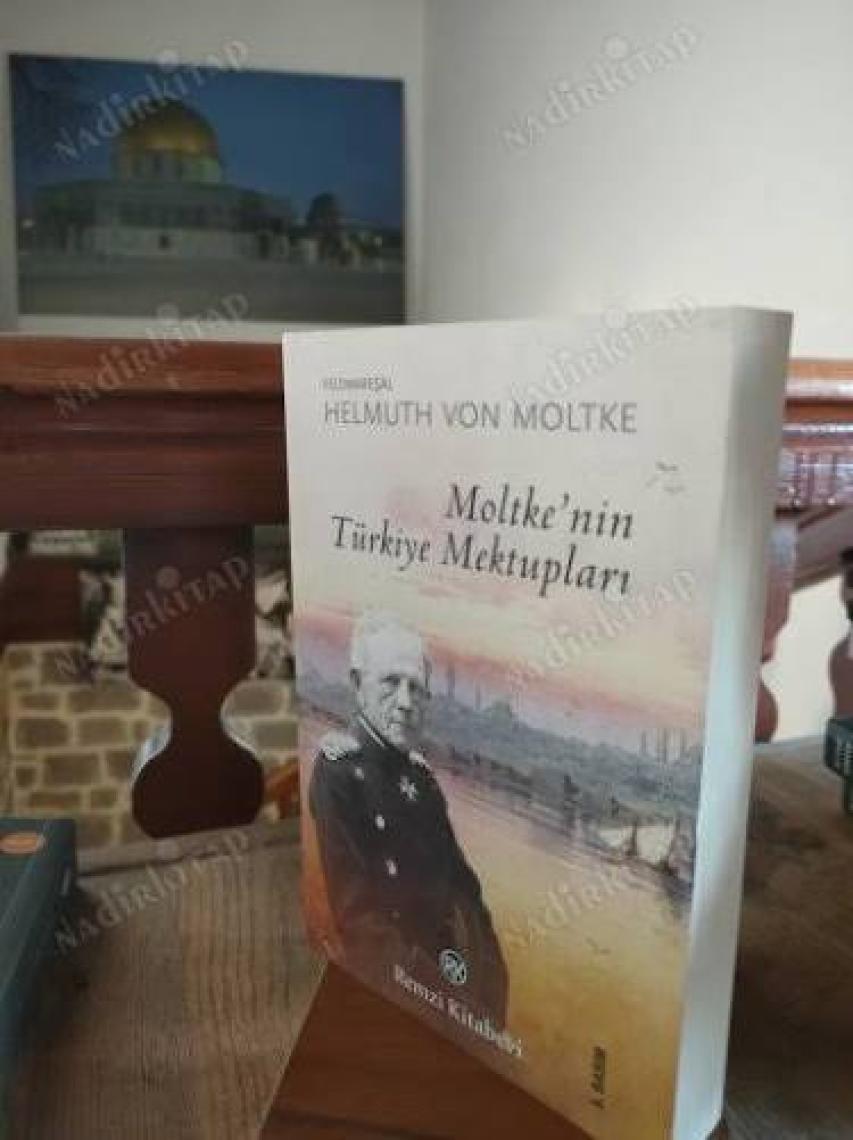 Moltke'in Türkiye Mektupları - Helmuth Von Moltke