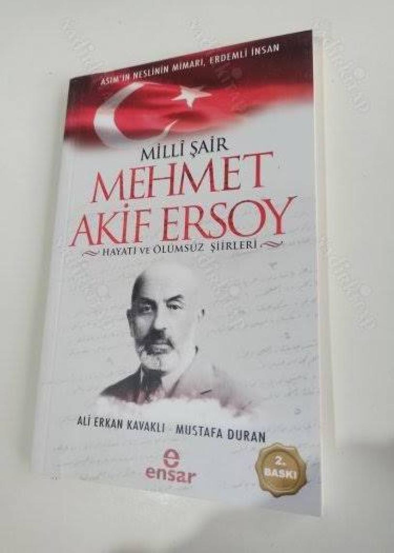 Milli Şair Mehmet Akif Ersoy Hayatı ve Ölümsüz Şiirleri - Ali Erkan Kavaklı