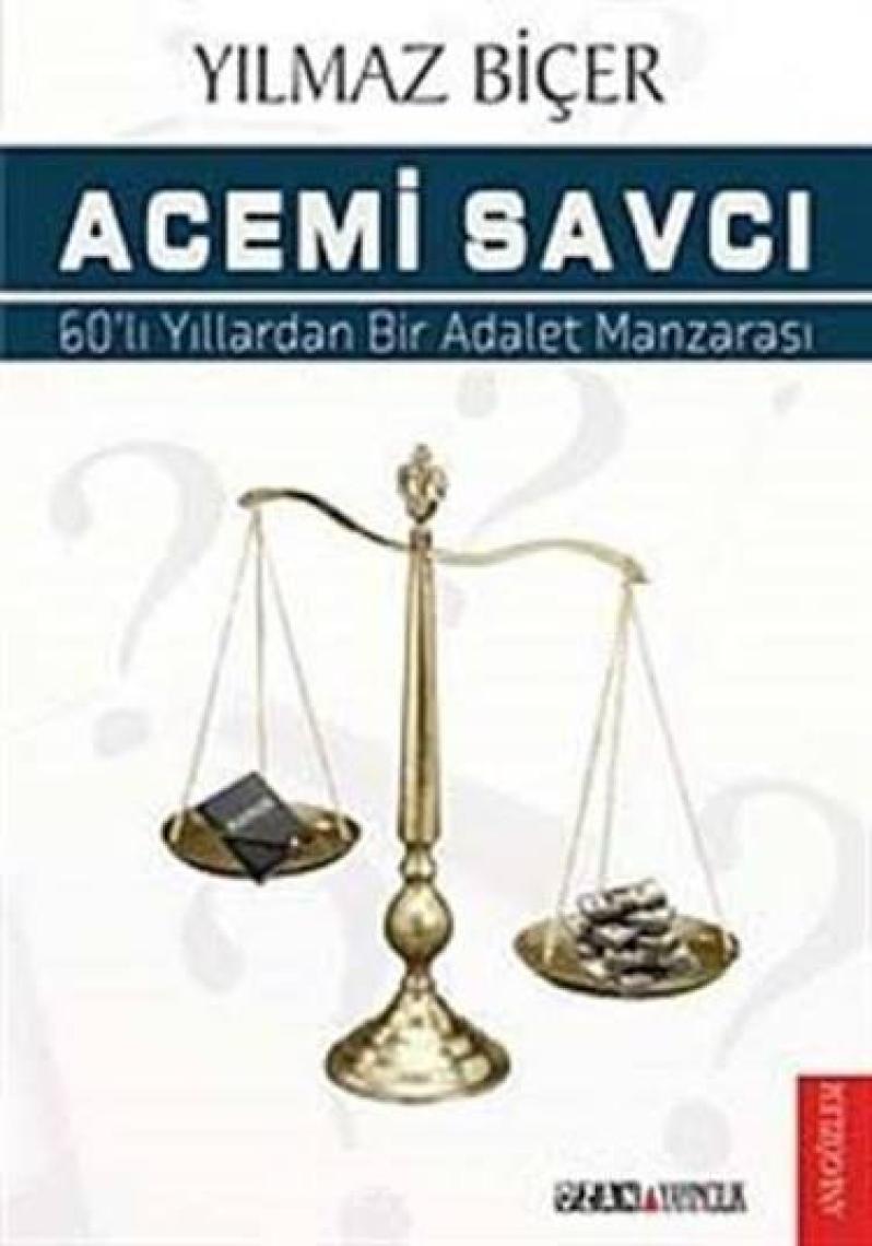 Acemi Savcı-Yılmaz Biçer