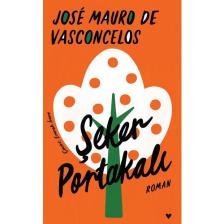 Şeker Portakalı (Ciltli) - Jose Mauro De Vasconcelos