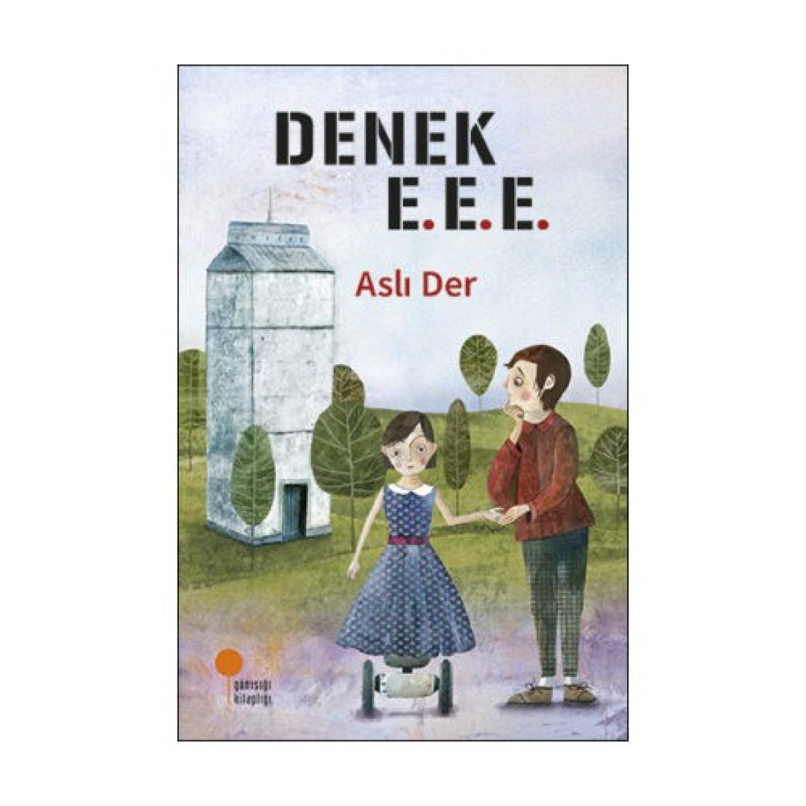 Denek E.E.E. - Aslı Der