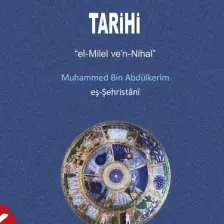 Dinler ve Mezhepler Tarihi - Muhammed eş-Şehristani