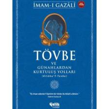 Tövbe Ve Günahlardan Kurtuluş Yolları / / Imam I Gazali