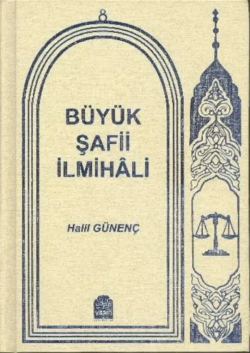 Büyük Şafii İlmihali - Halil Günenç