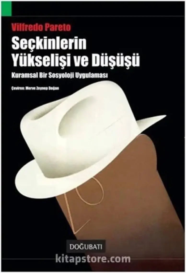 Seçkinlerin Yükselişi Ve Düşüşü