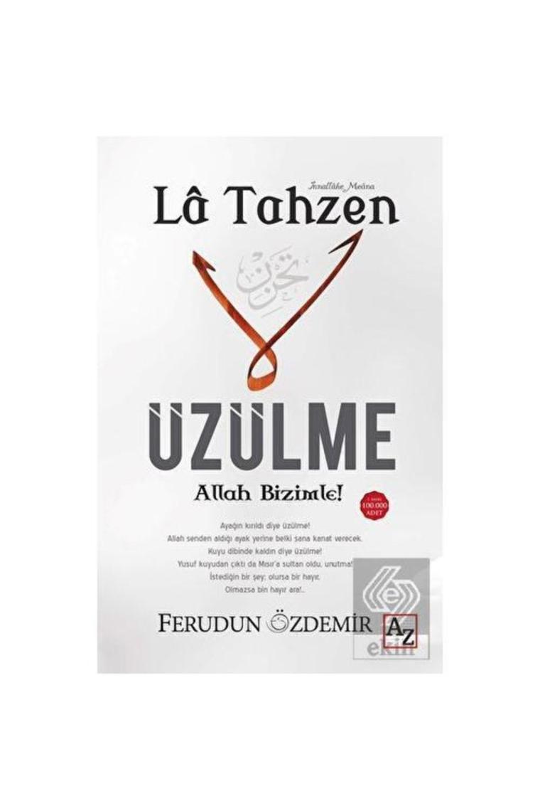 La Tahzen-üzülme Allah Bizimle!-ferudun Özdemir