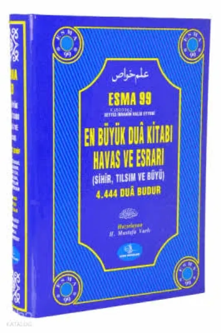 99 En Büyük Dua Kitabı Havas ve Esrarı