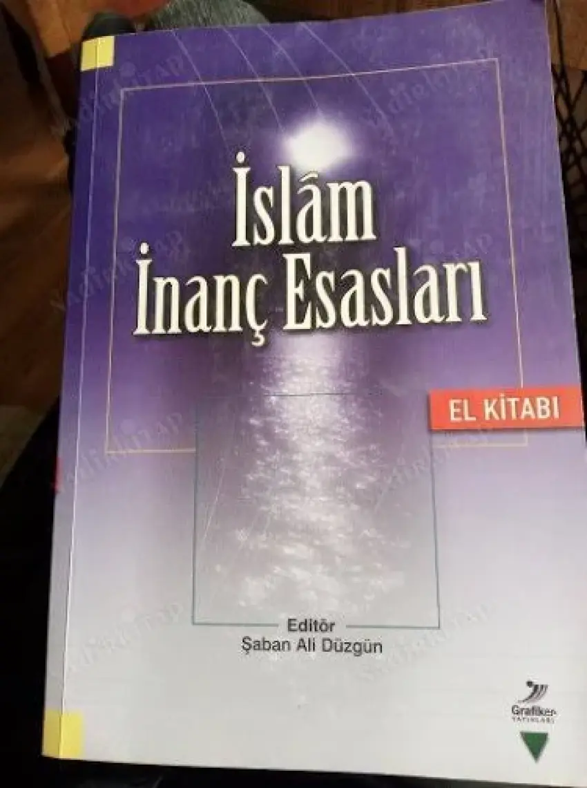 İslam İnanç Esasları El Kitabı