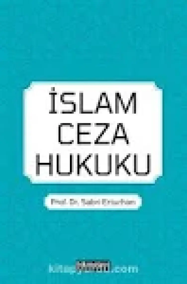 İslâm Ceza Hukuku - Sabri Erturhan