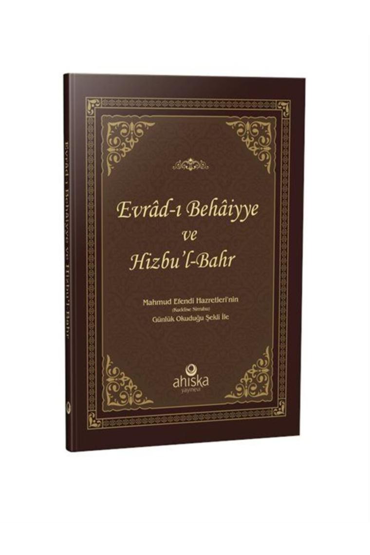 Evrad-ı Behaiyye Ve Hizb'ül Bahr Duası - Mahmud Efendi Hz.'nin Günlük Okuduğu Şekli Ile (CİLTLİ)