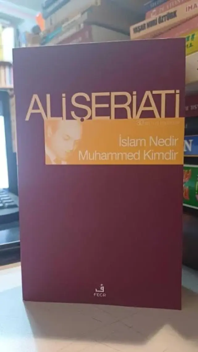 İslam Nedir Muhammed Kimdir-Ali Şeriati