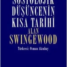 Sosyolojik Düşüncenin Kısa Tarihi
