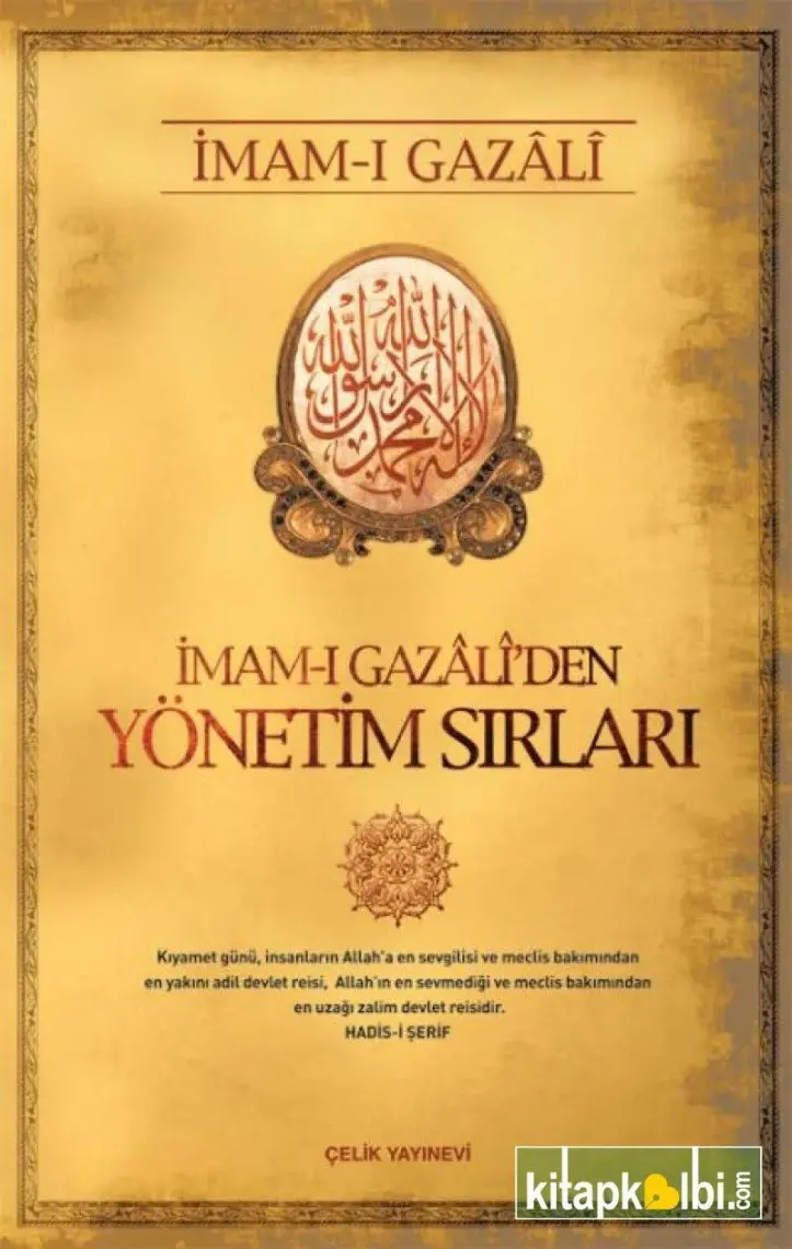 İmam-ı Gazali’den Yönetim Sırları