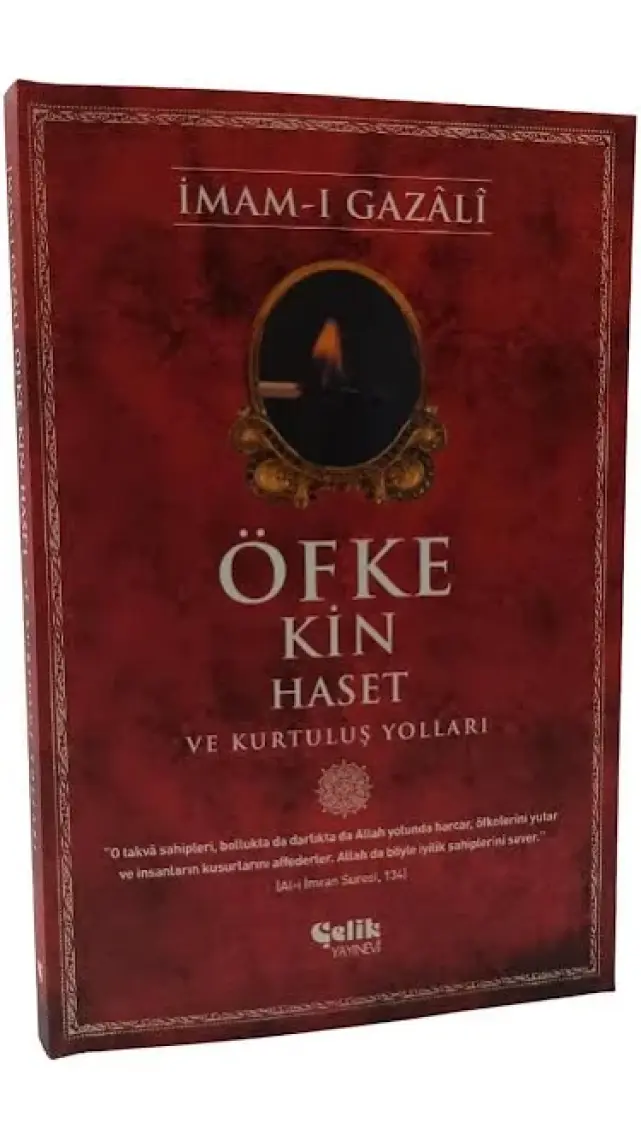 Öfke Kin Haset Ve Kurtuluş Yolları