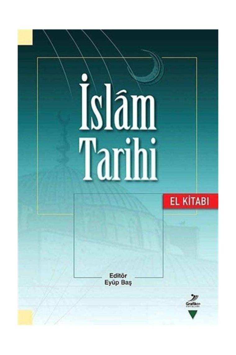 Islam Tarihi (EL KİTABI) Adem Apak