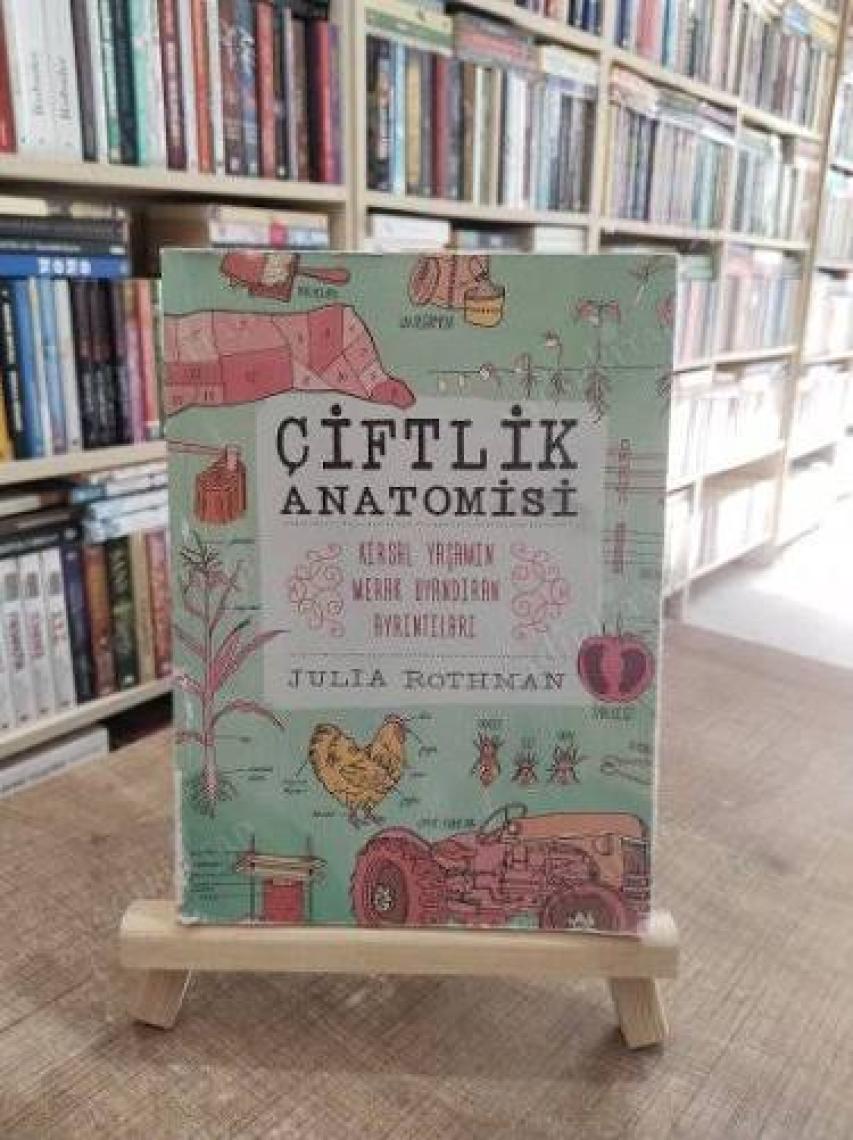 Çiftlik Anatomisi - Julia Rothman