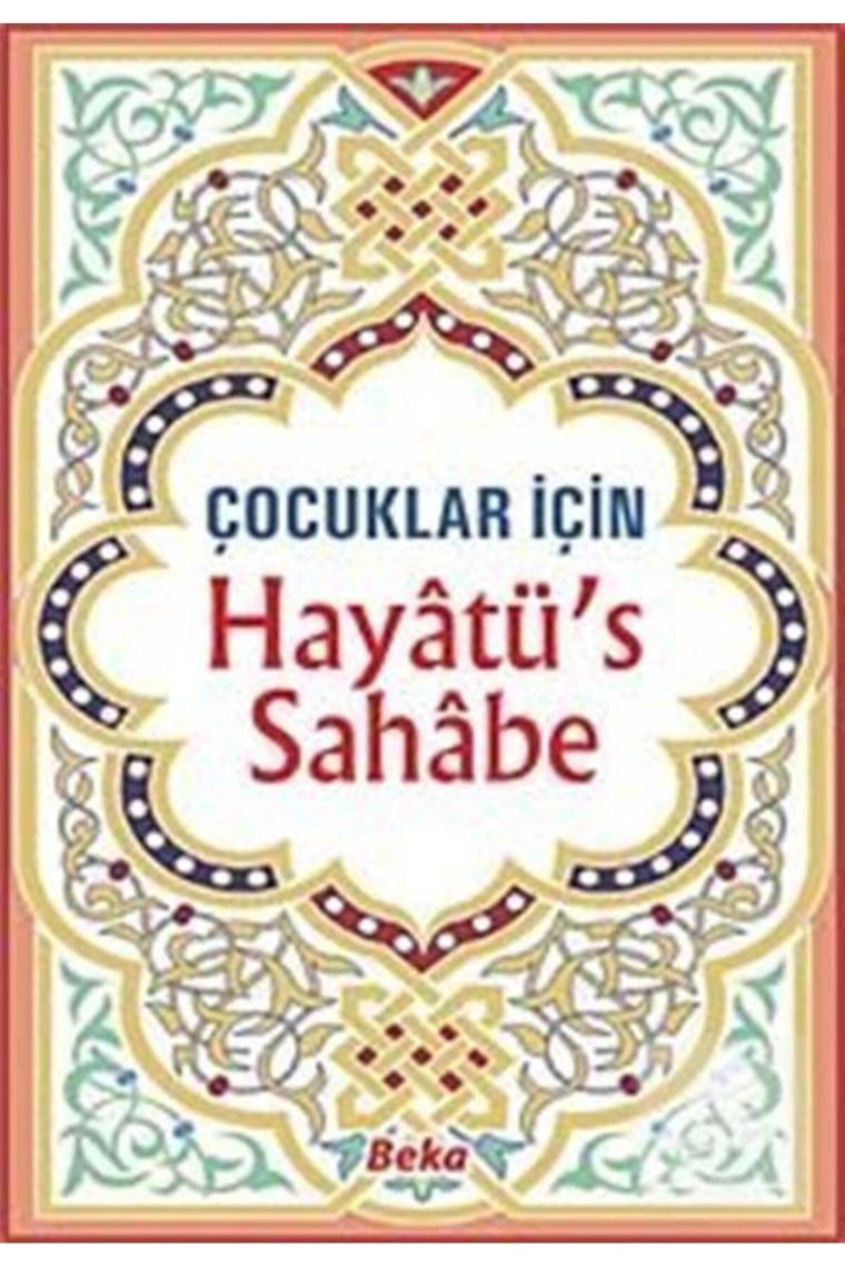 Hayatü's Sahabe / Çocuklar Için