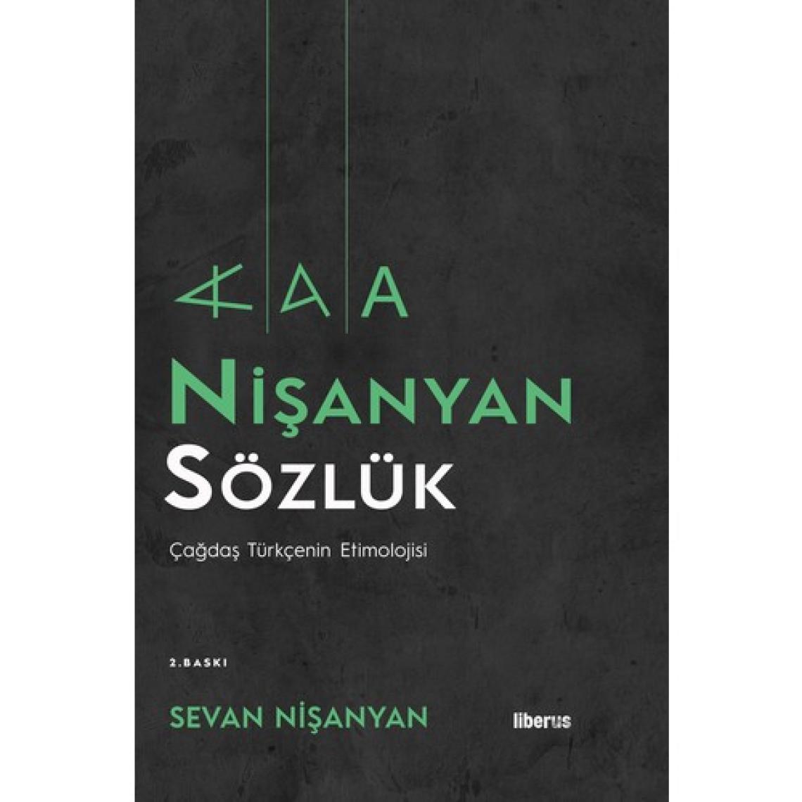 Nişanyan Sözlük Çağdaş Türkçenin Etimolojisi (Ciltli)