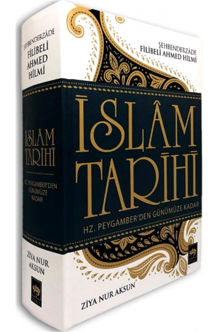 Islam Tarihi & Hz. Peygamber'den Günümüze Kadar