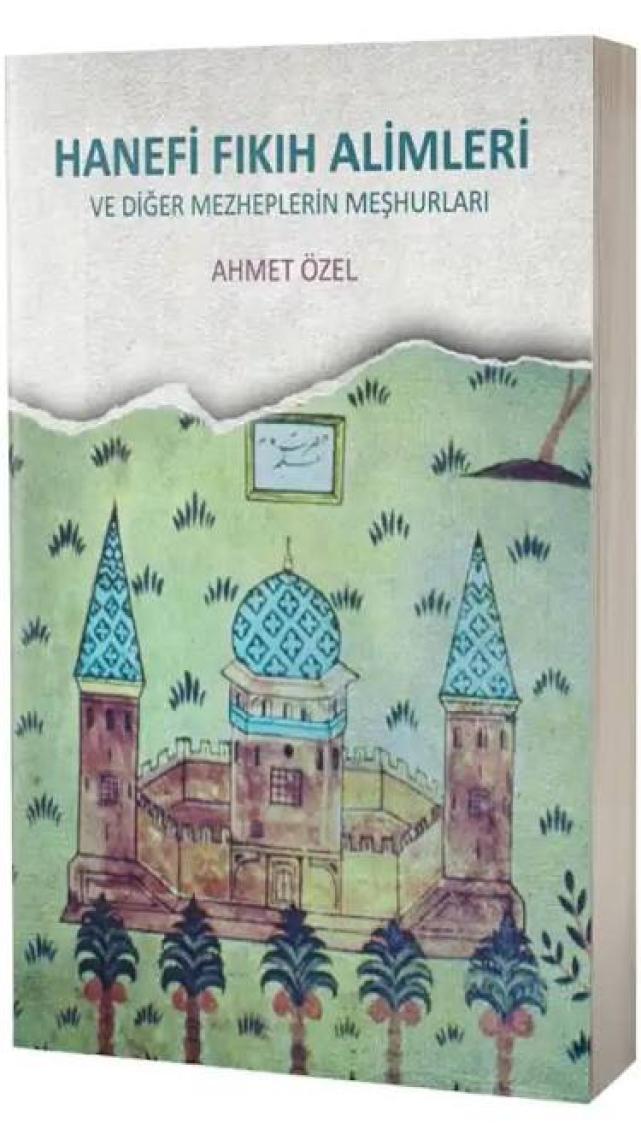 Hanefi Fıkıh Alemi Ve Diğer Mezheplerin Meşhurları