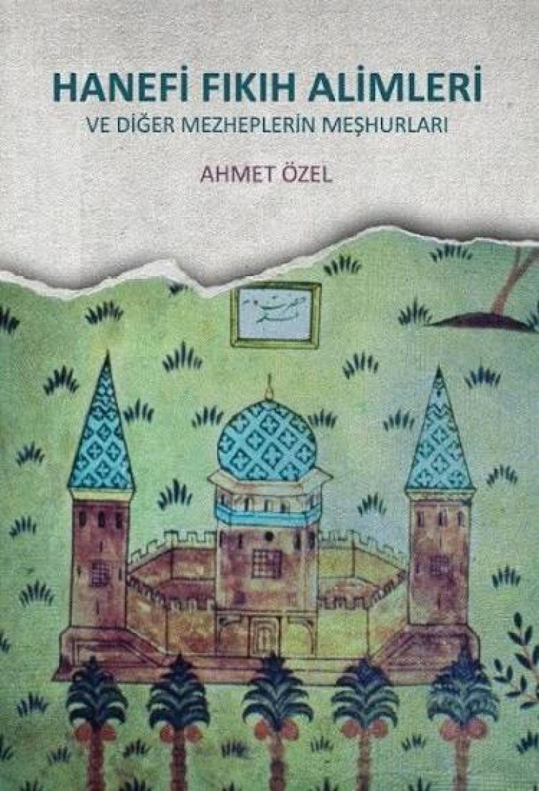 Hanefi Fıkıh Alemi Ve Diğer Mezheplerin Meşhurları