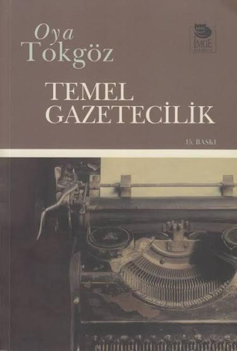 Temel Gazetecilik - Oya Tokgöz