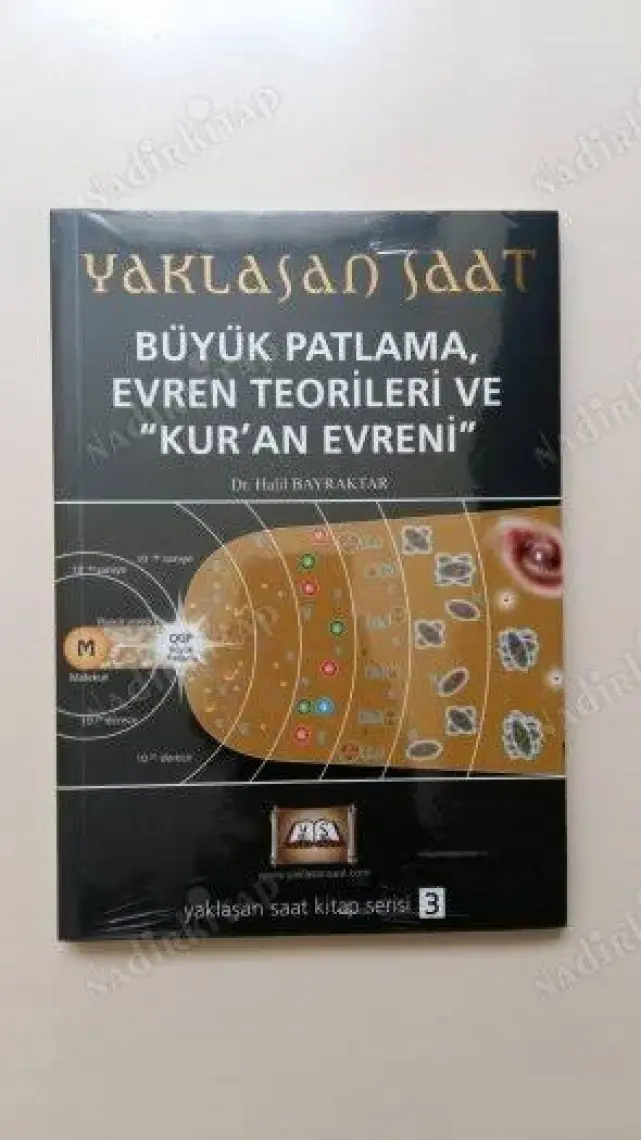 Yaklaşan Saat 1 - Büyük Patlama, Evren Teorileri ve Kur’an Evreni
