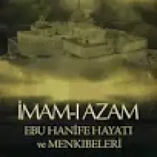 İmam-ı Azam Ebu Hanife Hayatı ve Menkıbeleri - Ragıp Güzel