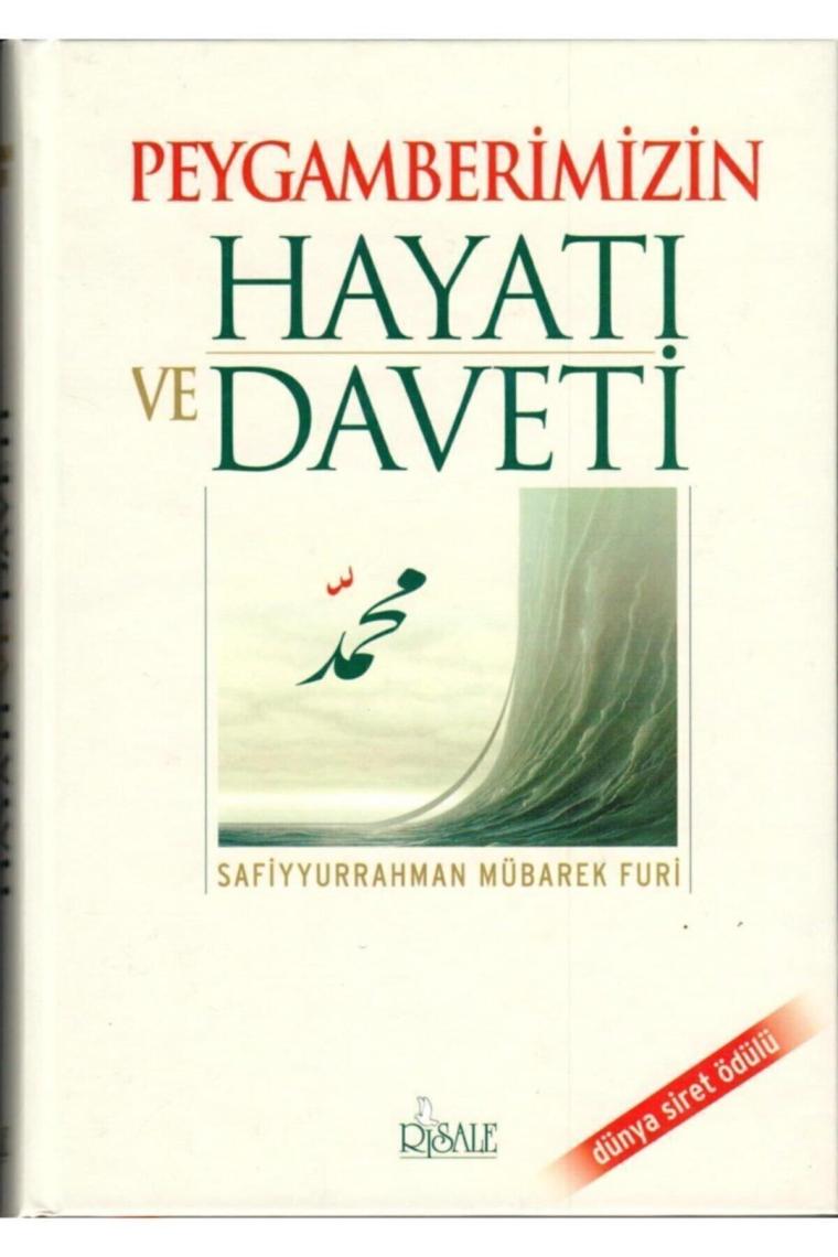 Peygamberimizin Hayatı Ve Daveti
