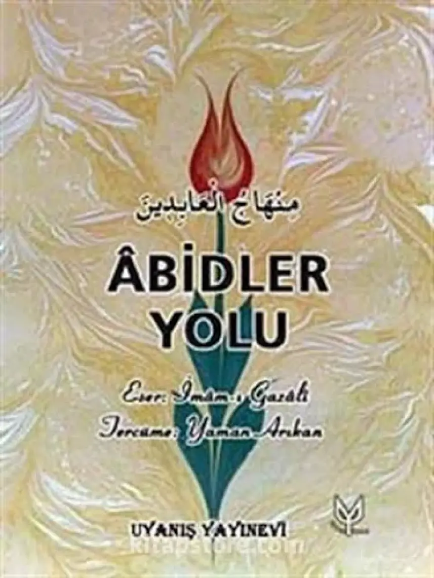 Abidler Yolu - İmam-ı Gazali
