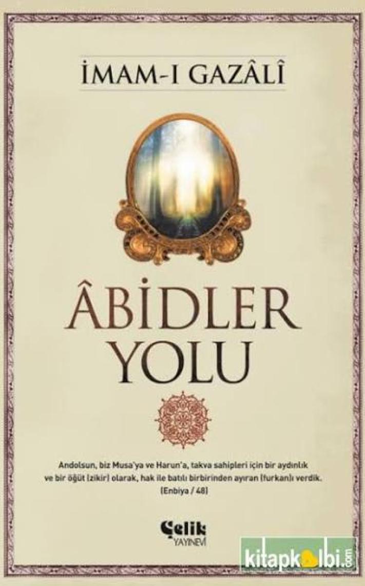 Abidler Yolu - İmam-ı Gazali