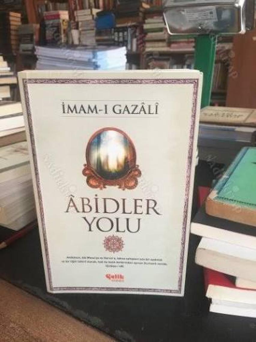 Abidler Yolu - İmam-ı Gazali