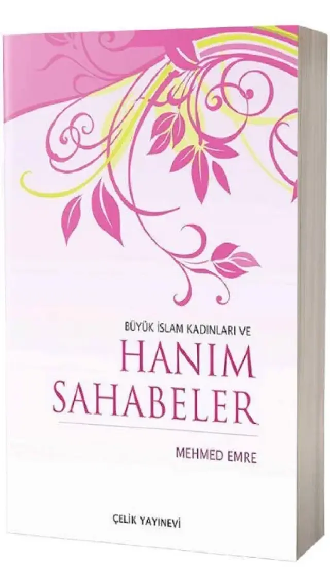 Büyük İslam Kadınları ve Hanım Sahabeler