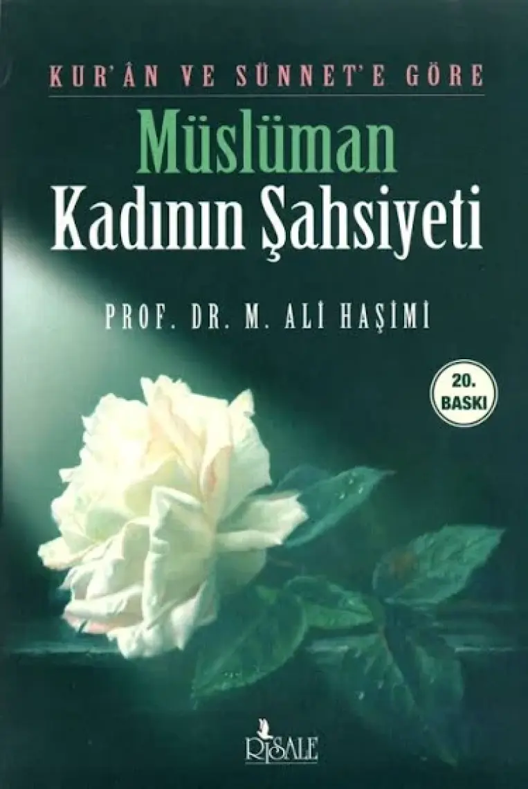 Kuran Ve Sünnete Göre Müslüman Kadının Şahsiyeti - Ali Haşimi