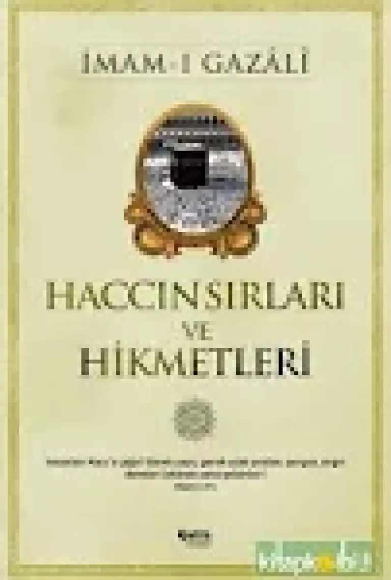 Haccın Sırları ve Hikmetleri