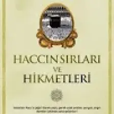 Haccın Sırları ve Hikmetleri
