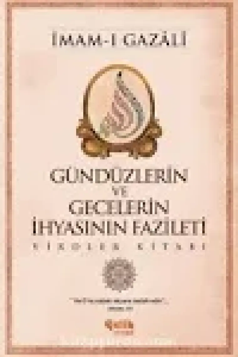 Günlerin ve Gecelerin İhyasının Fazileti