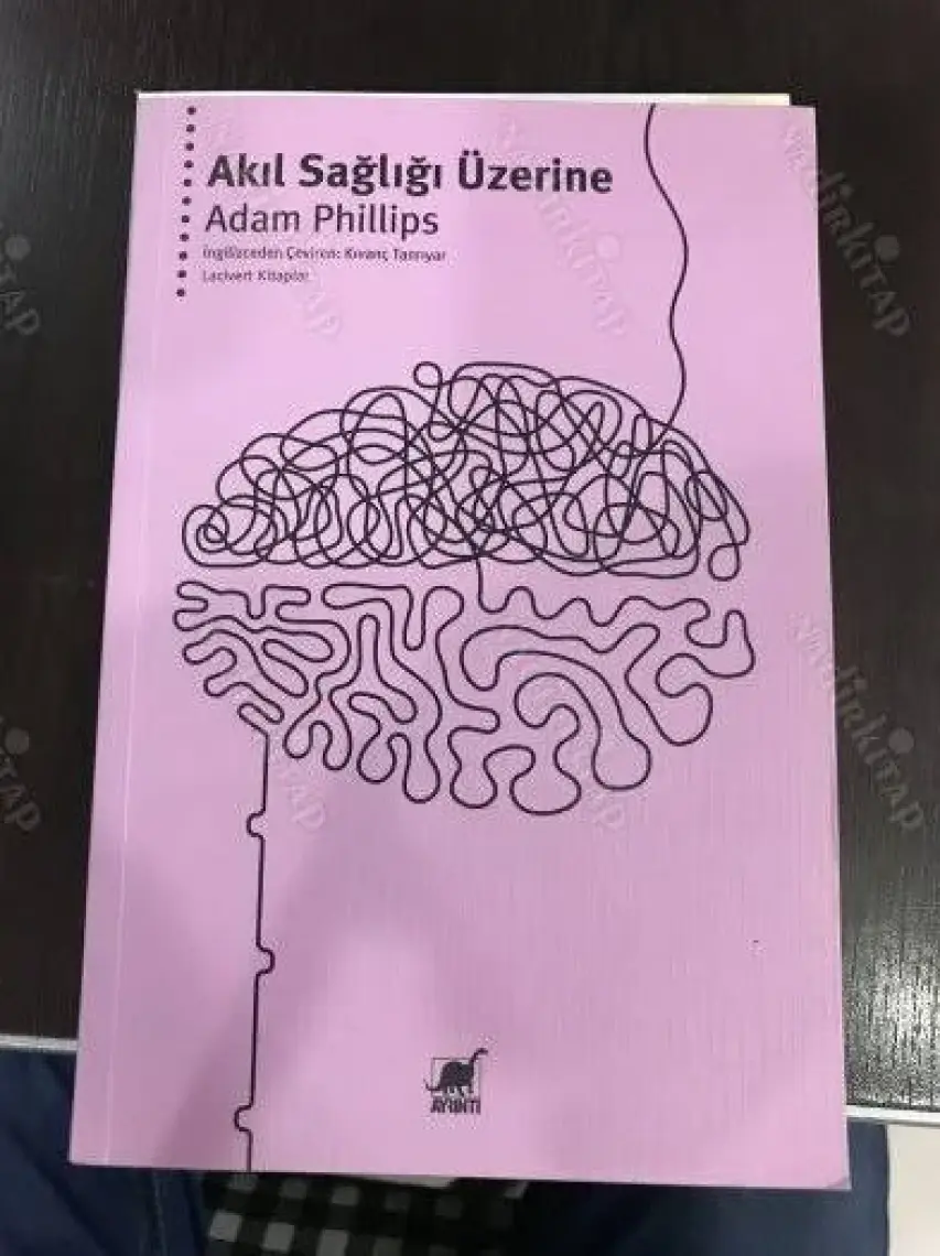 Akıl Sağlığı Üzerine - Adam Phillips