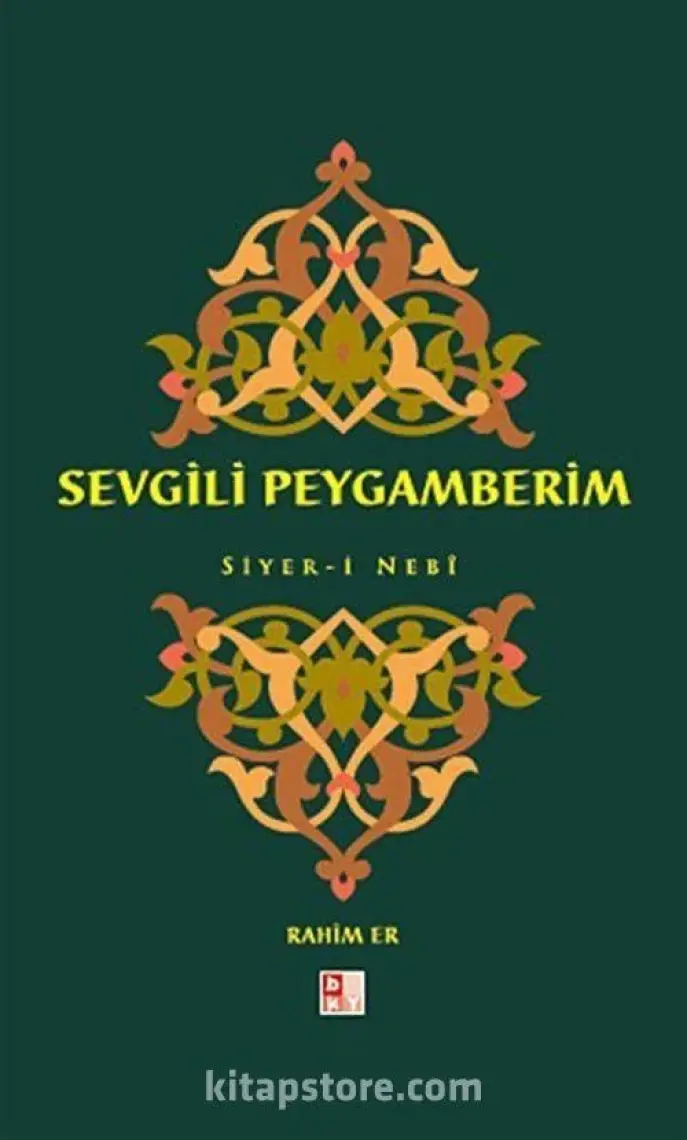 Sevgili Peygamberim Siyer-i Nebi - Rahim Er