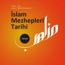 Islam Mezhepleri Tarihi - Halil Ibrahim Bulut