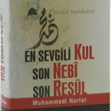 En Sevgili Kul Son Nebi Son Resul & Muhammedi Nurlar