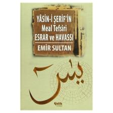 Yasin-i Şerif’in Meal Tefsiri Esrar ve Havassı
