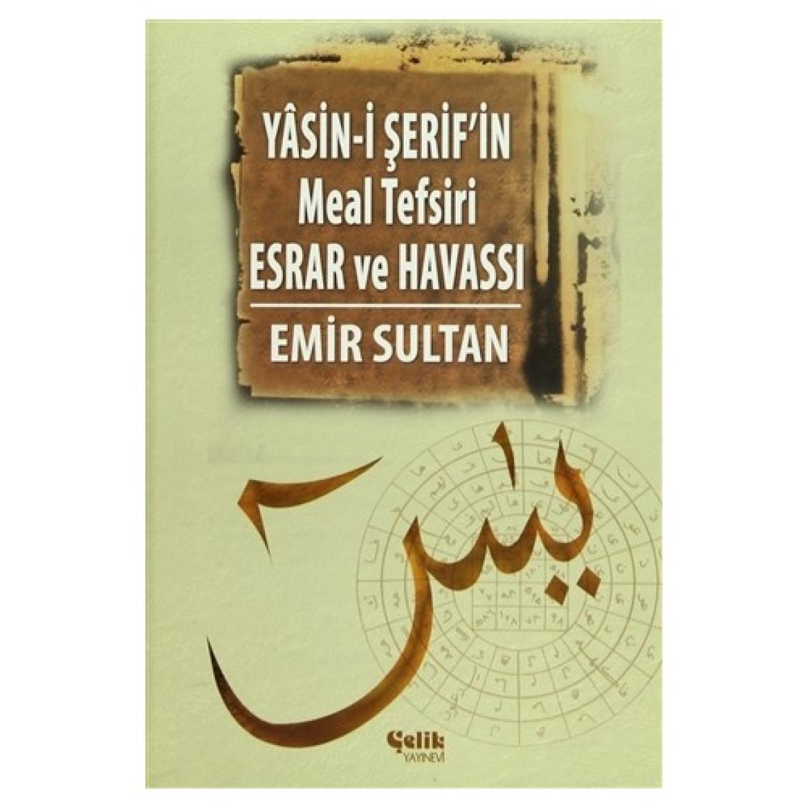 Yasin-i Şerif’in Meal Tefsiri Esrar ve Havassı