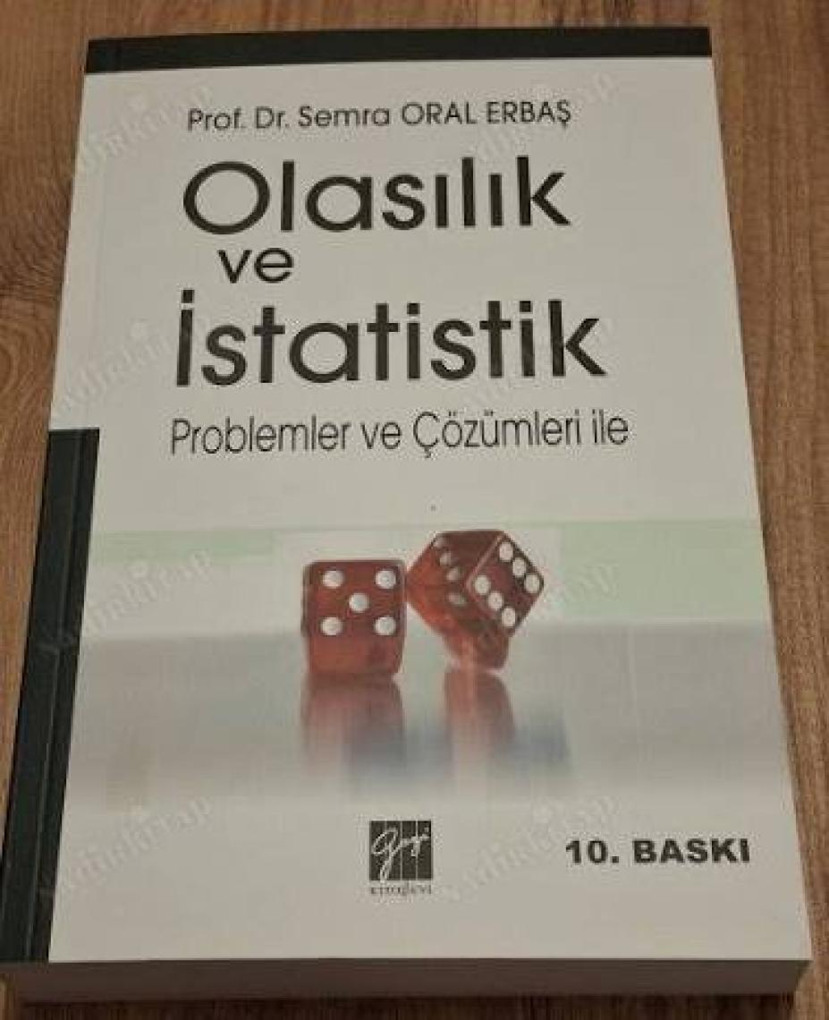 Olasılık ve Istatistik - Prof. Dr. Semra Oral Erbaş