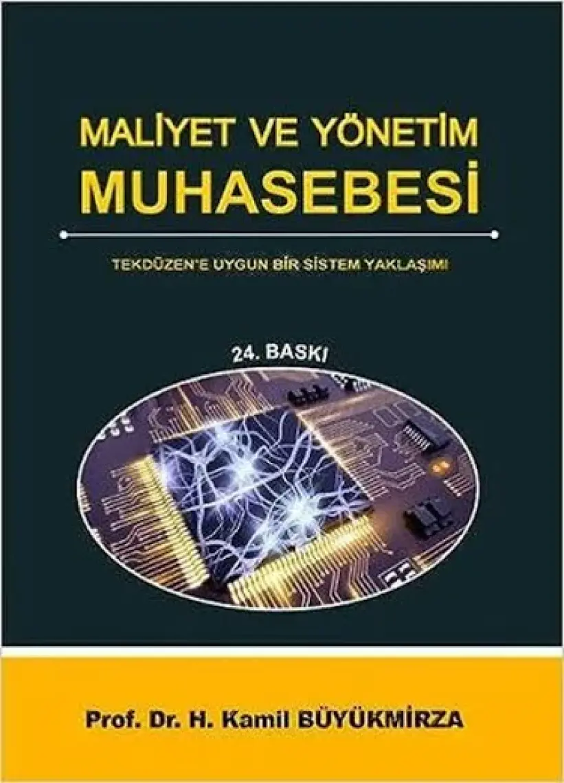 Maliyet ve Yönetim Muhasebesi - Kamil Büyükmirza