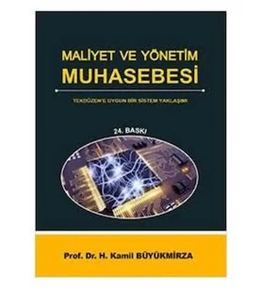 Maliyet ve Yönetim Muhasebesi - Kamil Büyükmirza