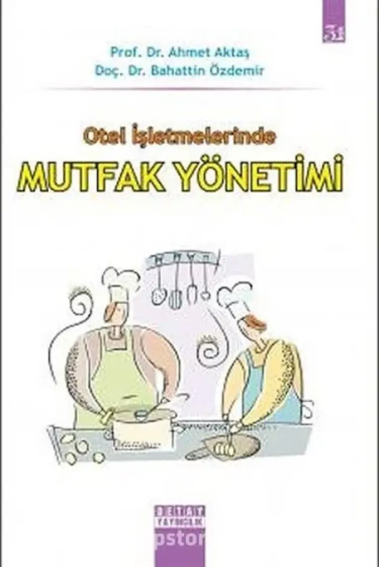 Otel İşletmelerinde Mutfak Yönetimi-Bahattin Özdemir